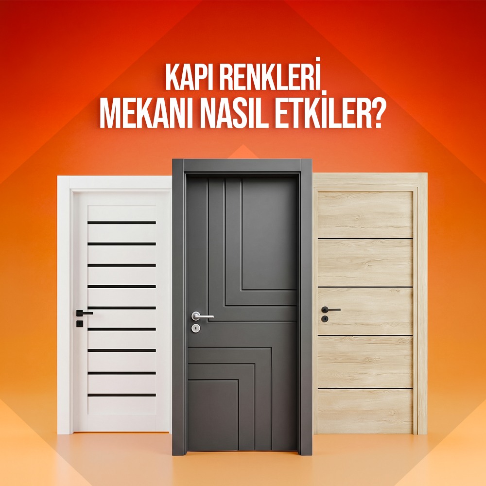 Kapı Renkleri Mekanı Nasıl Etkiler?